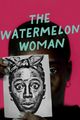 The Watermelon Woman