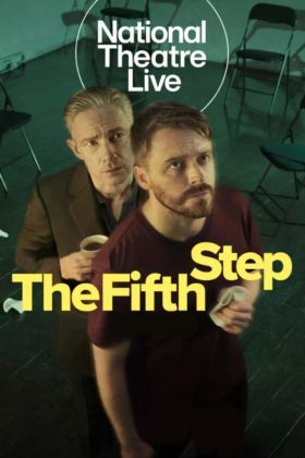 National Theatre Live: The Fifth Step